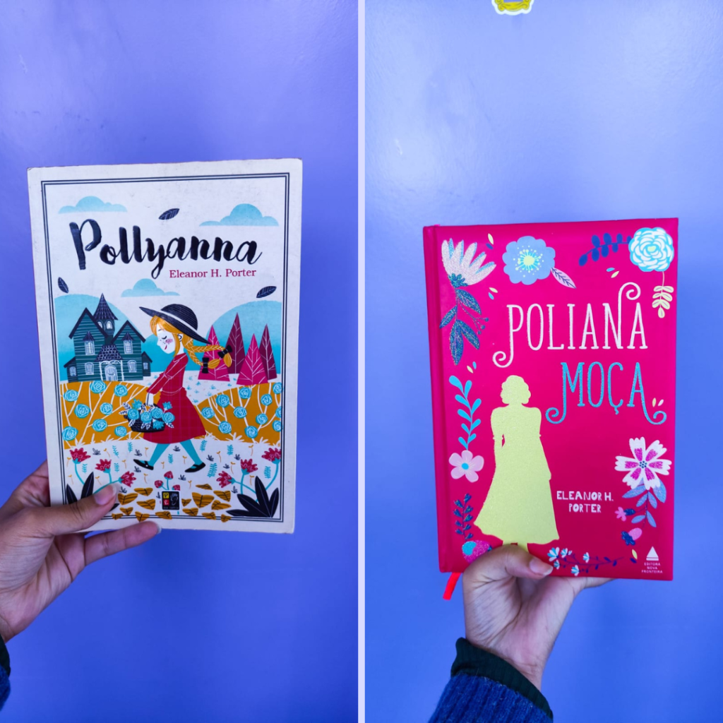 Pollyana e Pollyana Moça e a inocência da&nbsp;Infância